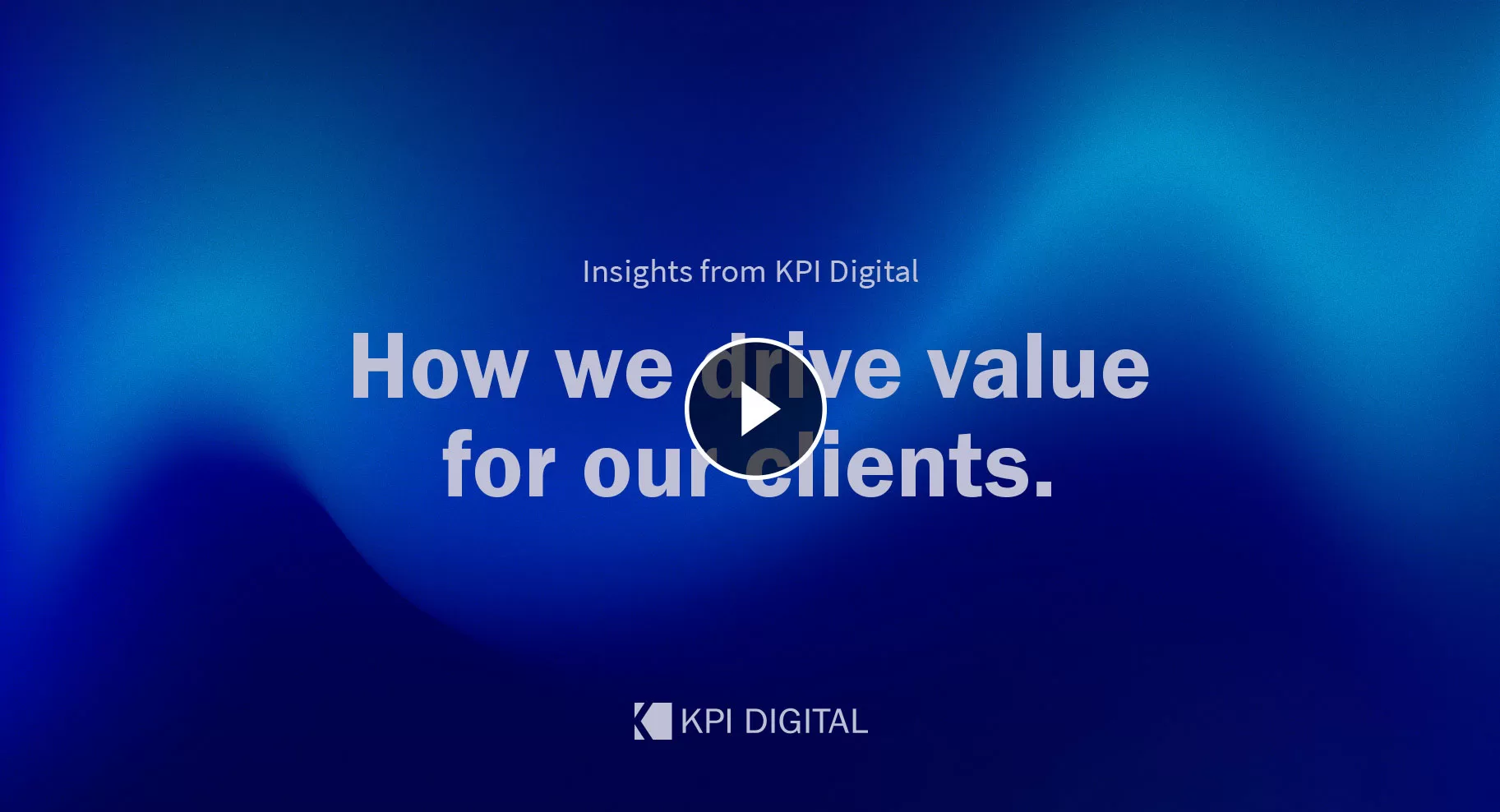 How we drive value for our clients