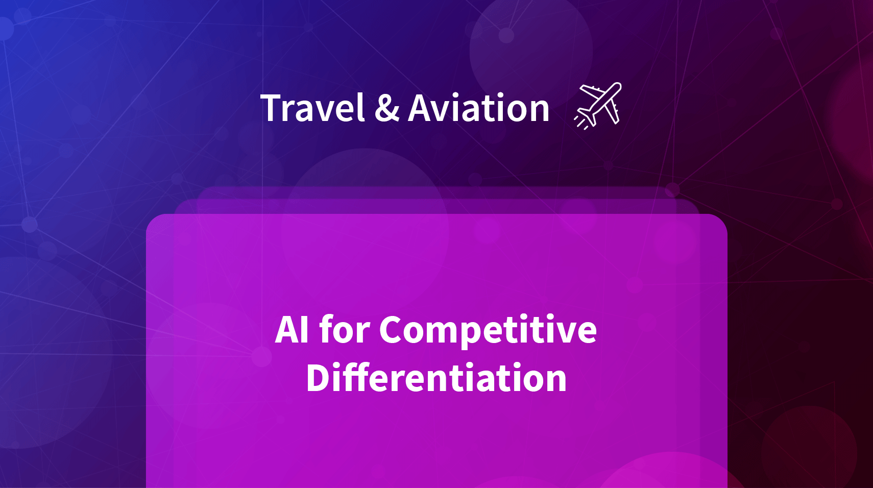 AI for competitive differentiation